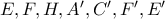 E,F,H,A',C',F',E'