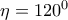 \eta =120^0