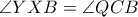 \angle YXB=\angle QCB