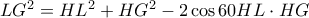 LG^2 = HL^2+HG^2 -2 \cos 60 HL \cdot HG