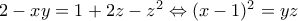 2-xy=1+2z-z^2 \Leftrightarrow (x-1)^2=yz