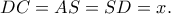 DC=AS=SD=x.