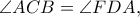 \angle ACB = \angle FDA,