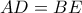 AD=BE