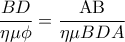 \displaystyle 
\frac{{BD}}{{\eta \mu \phi }} = \frac{{{\rm A}{\rm B}}}{{\eta \mu BDA}}