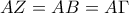 AZ=AB=A\Gamma