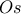 Os
