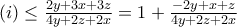 (i)\leq \frac{2y+3x+3z}{4y+2z+2x}=1+\frac{-2y+x+z}{4y+2z+2x} (i)\leq \frac{2y+3x+3z}{4y+2z+2x}=1+\frac{-2y+x+z}{4y+2z+2x}