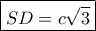 \boxed{SD=c\sqrt 3}