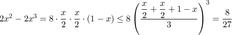  2x^2-2x^3 = 8 \cdot \dfrac {x}{2} \cdot \dfrac {x}{2}  \cdot (1-x) \le 8 \left ( \dfrac {\dfrac {x}{2} + \dfrac {x}{2} + 1-x}{3} \right )^3 = \dfrac {8}{27} 
