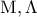 {\rm M},\Lambda