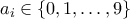 a_i\in\{0,1,\ldots,9\}