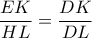 \displaystyle \frac{EK}{HL}=\frac{DK}{DL}