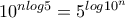10^{nlog5}=5^{log10^n}