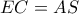 EC = AS
