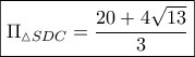 \boxed{{\Pi _{\vartriangle SDC}} = \dfrac{{20 + 4\sqrt {13} }}{3}}