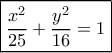 \boxed{\frac{{{x^2}}}{{25}} + \frac{{{y^2}}}{{16}} = 1} \boxed{\frac{{{x^2}}}{{25}} + \frac{{{y^2}}}{{16}} = 1}