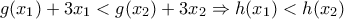 g(x_{1})+3x_{1}<g(x_{2})+3x_{2}\Rightarrow h(x_{1})<h(x_{2})