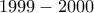 1999-2000