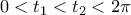 0<t_1<t_2<2\pi