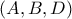 ( A ,B , D )
