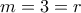 m=3=r