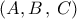 \left( {A,B\,,\,C} \right)