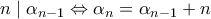 n\mid \alpha_{n-1}\Leftrightarrow \alpha_{n}=\alpha_{n-1}+n