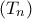(T_n)