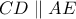 CD\parallel AE