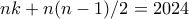 nk+n(n-1)/2=2024