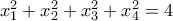 x_1^2+x_2^2+x_3^2+x_4^2=4