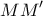 \displaystyle{ 
MM' 
}