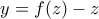 y=f(z)-z