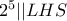 2^5||LHS