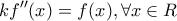 \displaystyle{kf''(x)=f(x),\forall x\in R}