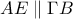 \displaystyle{AE\parallel \Gamma B}