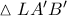 \vartriangle LA'B'