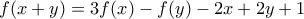 f(x+y)=3f(x)-f(y)-2x+2y+1