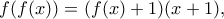 f(f(x))=(f(x)+1)(x+1),