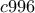 c996