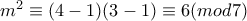 m^2\equiv (4-1)(3-1)\equiv 6(mod7)
