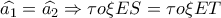 \widehat {{a_1}} = \widehat {{a_2}} \Rightarrow \tau o\xi ES = \tau o\xi ET