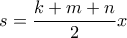 s = \dfrac{{k + m + n}}{2}x