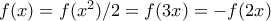 f(x)={f(x^2)}/2=f(3x)=-f(2x)