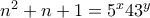 n^{2}+n+1=5^{x}43^{y}