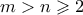m > n \geqslant 2