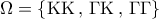 \displaystyle{\,\,\,\,\,\Omega  = \left\{ {{\rm K}{\rm K}\,,\,\Gamma {\rm K}\,,\,\Gamma \Gamma } \right\}\,}