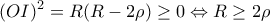 \displaystyle{{(OI)^2} = R(R - 2\rho ) \ge 0 \Leftrightarrow R \ge 2\rho }