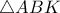 \triangle{ABK}